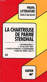 Stendhal: La Chartreuse De Parme